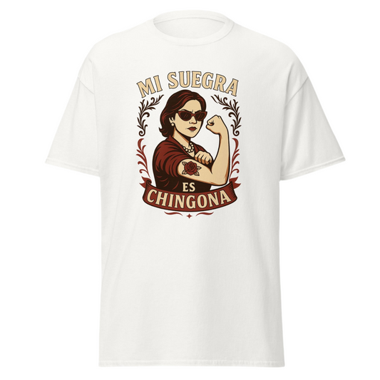 Mi Suegra Es Chingona Tee