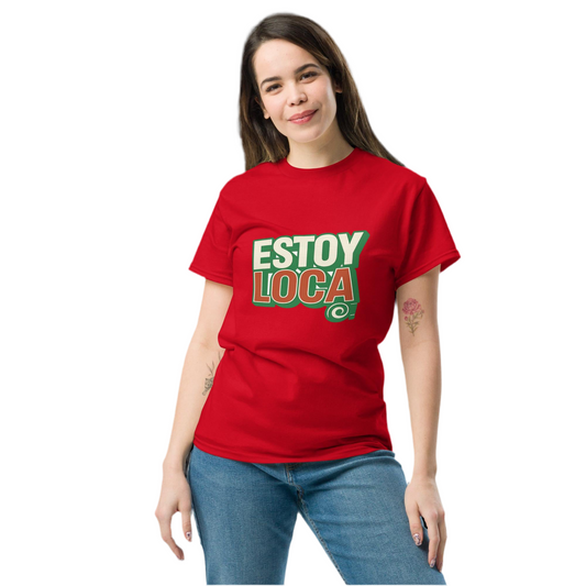 Estoy Loca Bold Tee Red, Green & Proud