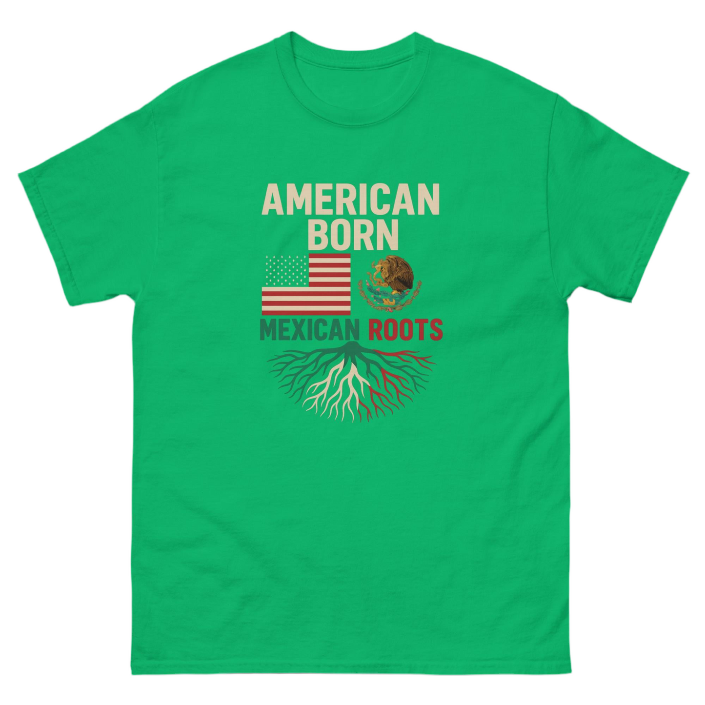 American Born, Mexican Roots – Heritage Tee Unisex