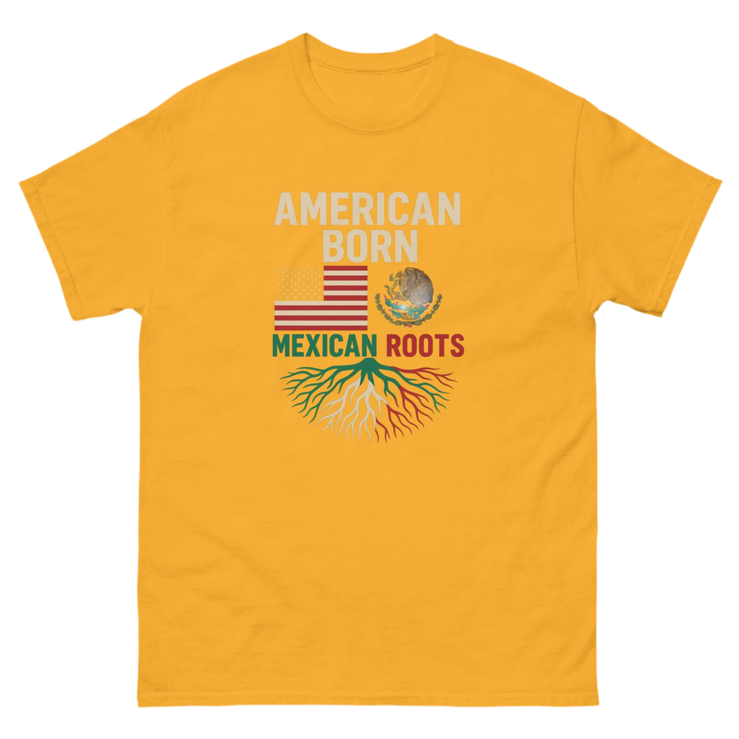 American Born, Mexican Roots – Heritage Tee Unisex