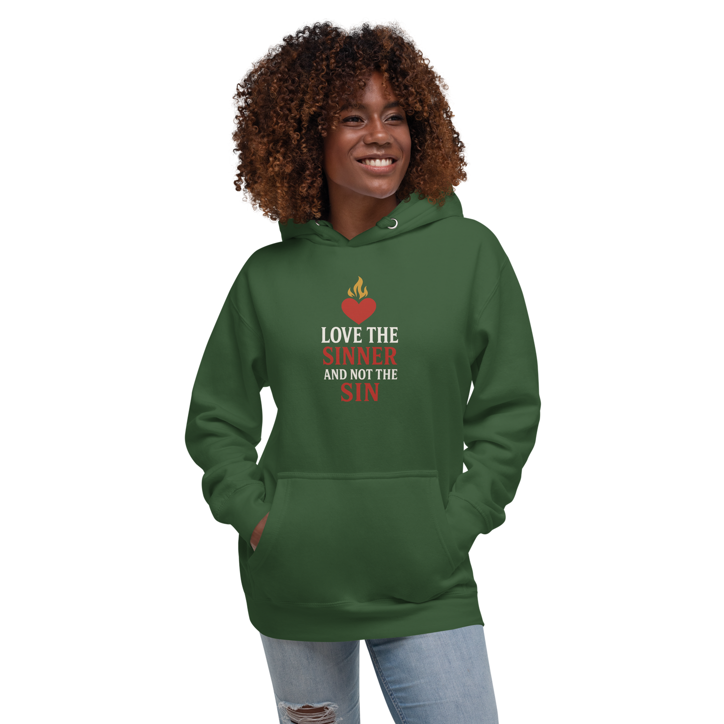 Love the Sinner, Not the Sin Hoodie Unisex