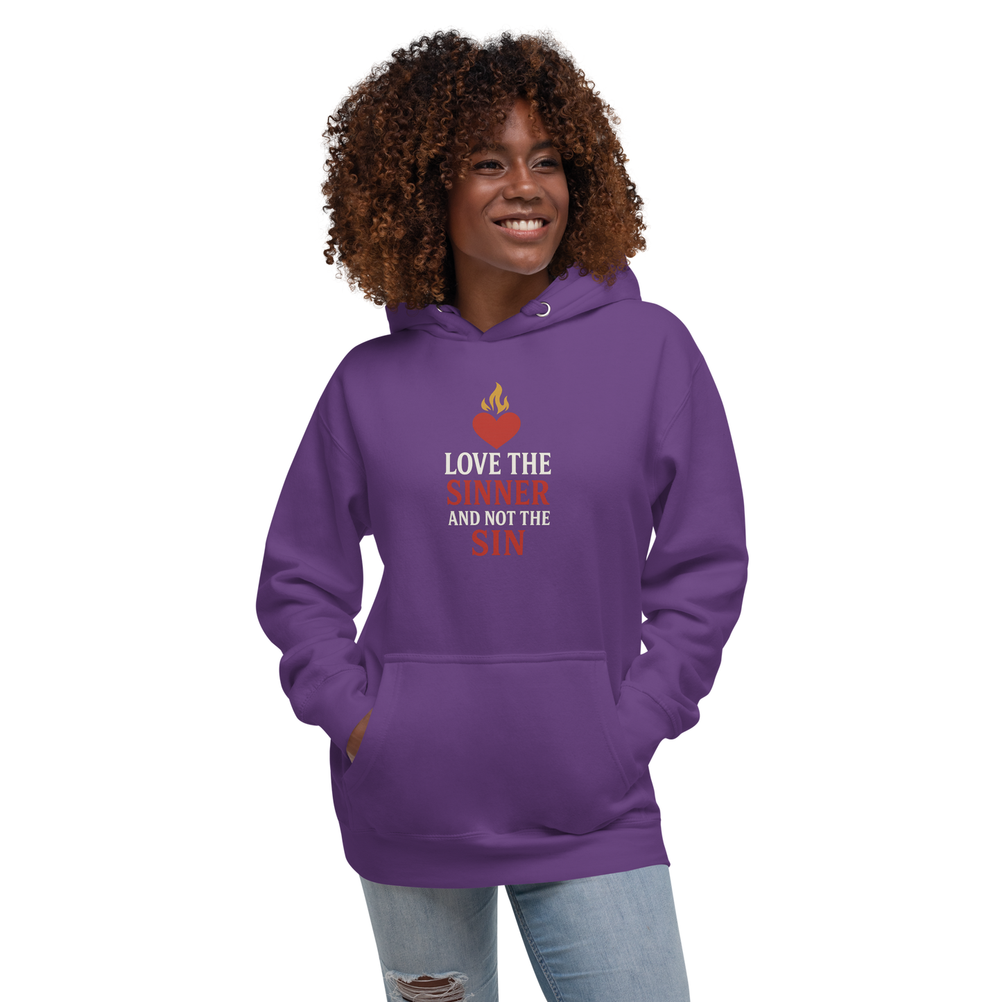 Love the Sinner, Not the Sin Hoodie Unisex