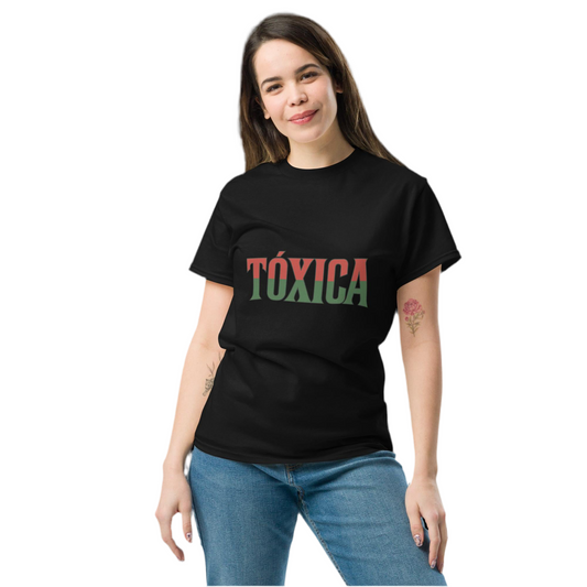 Tóxica Graphic Tee Spicy Latina Attitude Shirt
